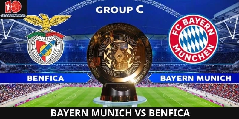 Dự đoán Bayern Munich vs Benfica trong giải FIFA Club World Cup