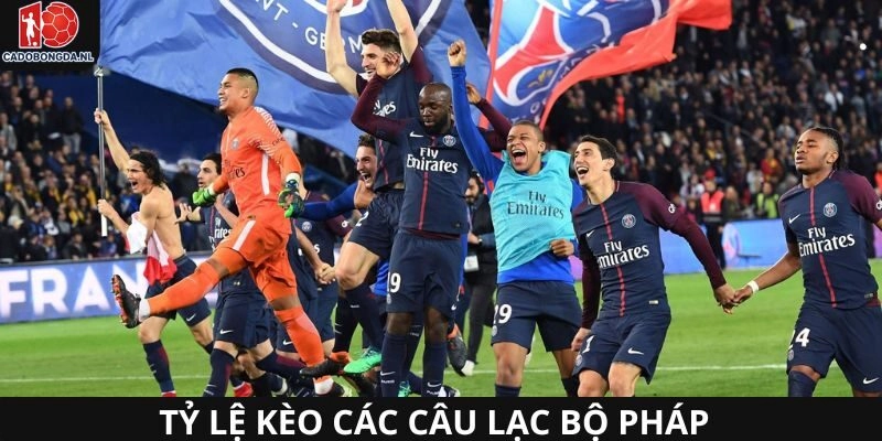 Tỷ lệ kèo bóng đá Pháp hiện đang ở mức hấp dẫn
